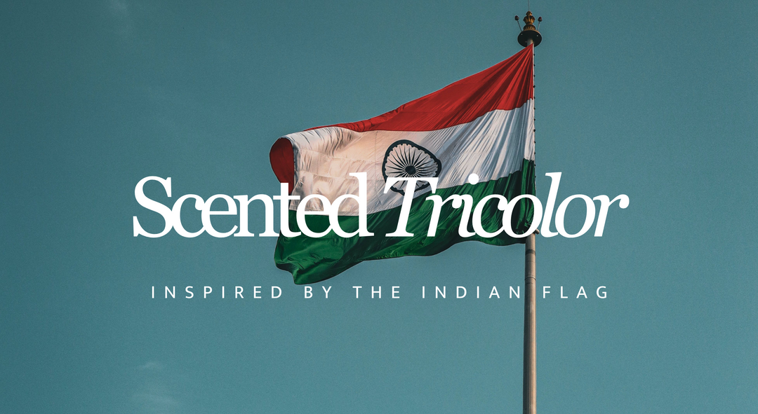 Tricolor in the Air: Scent Pairings Inspired by the Indian Flag