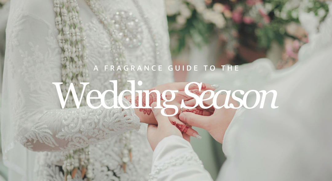 The Ultimate Wedding Season Fragrance Guide: From Haldi to Reception