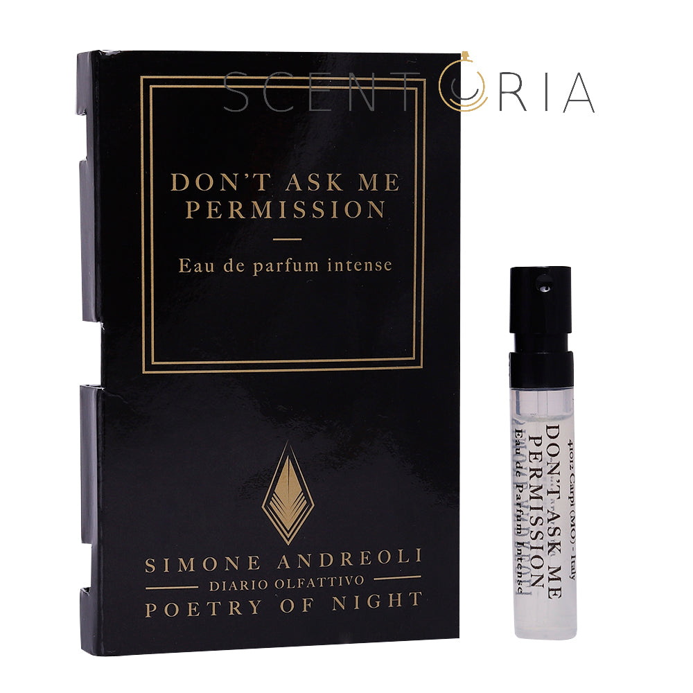 Don't Ask Me Permission EDP Intense